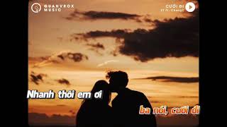 KARAOKE  Cưới Đi  Đỗ Lê Hồng Nhung x Quanvrox「Lo  Fi Ver」 Official Video [upl. by Dorena]