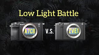 A7Cii has better low light performance than ZVE1 [upl. by Leehar283]