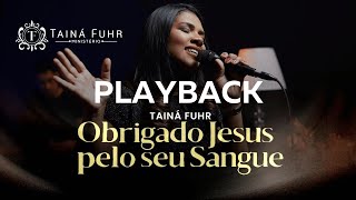 Obrigado Jesus Pelo Seu Sangue Playback [upl. by Airda]