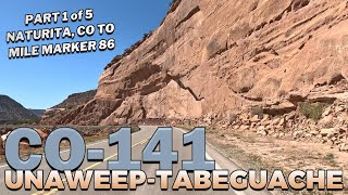 UnaweepTabeguache Scenic Byway  PART 1 of 5 Colorado State Highway 141 DriveThrough [upl. by Ralip]