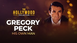 Gregory Peck  His Own Man  The Hollywood Collection Full Biography [upl. by Rellim225]