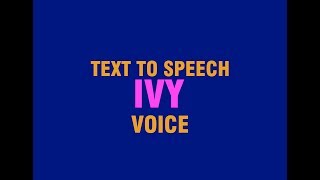 Text to Speech Voice Ivy from Ivona ☺ DOWNLOAD LINK BELOW [upl. by Papageno]