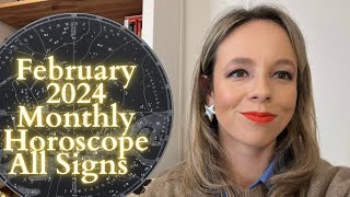 FEBRUARY 2024 MONTHLY HOROSCOPE All Signs What Now [upl. by Thanos]