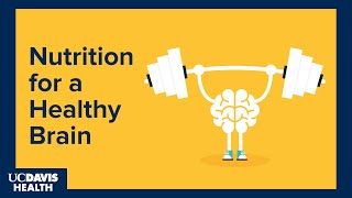 Nutrition for a Healthy Brain  How Good Food Can Promote Brain Health [upl. by Akinna]