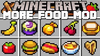 Minecraft NEW FOOD  MORE FOOD MOD Minecraft Mods [upl. by Fenny308]