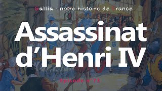 Lassassinat dHenri IV par Ravaillac le 14 mai 1610 [upl. by Ardekal]