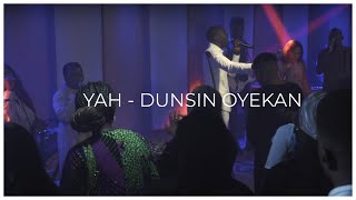 YAH  DUNSIN OYEKAN OFFICIAL LYIRCS VIDEO [upl. by Dahle]