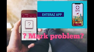 EHTERAZ  Mark problem solutionQatar ehteraz error problem [upl. by Idoux]