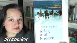 Krieg und Frieden  Leo Tolstoi  Rezension [upl. by Creath]