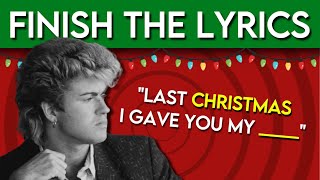 FINISH THE LYRICS of The Most Popular Christmas Songs EVER  Christmas Edition 🎄🎶 [upl. by Retxab]