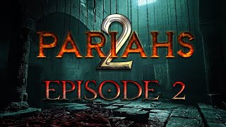 Pariahs  Episode 2  Season 2  DampD5e Dark Gothic Fantasy Campaign [upl. by Korman938]