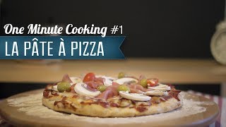 Comment Réussir une Pâte à Pizza Maison 1  1 Minute Cooking  Nozimages [upl. by Suiramaj]