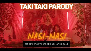 NASINASI  TAKI TAKI PARODY [upl. by Eniroc]