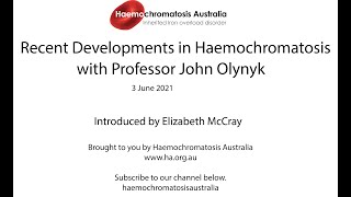 Recent Developments in Haemochromatosis [upl. by Stuckey]