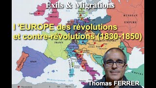 Exil et migrations  l EUROPE des révolutions et contrerévolutions 18301850  Thomas Ferrer [upl. by Aleafar]