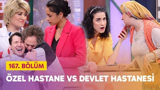 Özel Hastane vs Devlet Hastanesi 167 Bölüm  Çok Güzel Hareketler 2 [upl. by Ayotol937]