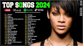 New Songs 2024  Top 40 Latest English Songs 2024  Best Pop Music Playlist on Spotify 2024 [upl. by Enrobialc]