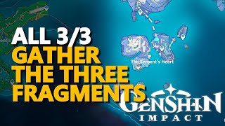 Gather the three fragments Genshin Impact [upl. by Letsou]