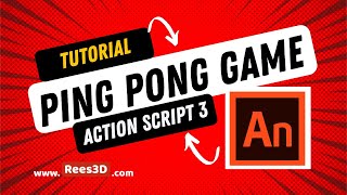 Ping Pong Game Tutorial ACTION SCRIPT 3  Rees3Dcom [upl. by Horatia]