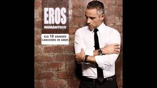 Eros Ramazzotti 25 GRANDES EXITOS SUS MEJORES CANCIONES [upl. by Dottie]