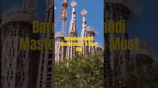 Basílica de la Sagrada Família Barcelona Masterpiece A Must See fyp masterpiece youtubeshorts [upl. by Barina]