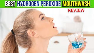 The Secret to Healthier Gums amp Teeth Hydrogen Peroxide Mouthwash Revealed [upl. by Esinehc456]