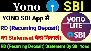 RD  Recurring Deposit  Statement Download RD Statement Download By SBI Yono App  SBI RD [upl. by Simon493]