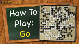 How to Play Go [upl. by Dolorita375]