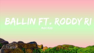 Mustard  Ballin ft Roddy Ricch Lyrics  30mins  Feeling your music [upl. by Sadler]