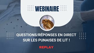 Webinaire  QuestionsRéponses en direct sur les punaises de lit [upl. by Atirres]