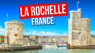 LA ROCHELLE  FRANCE City tour of La Rochelle France in 4K [upl. by Coad925]