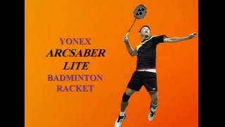 Yonex Arcsaber LITE Badminton Racket [upl. by Demetris]