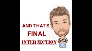 And Thats Final  Interjections 324 English Tutor Nick P [upl. by Nadabb]