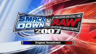 WWE SmackDown vs Raw 2007  Original Soundtrack [upl. by Ellennoj]