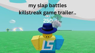 slap battles killstreak testing trailer [upl. by Isolt]