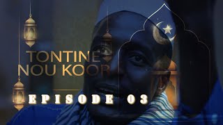 TONTINE NOU KOOR ÉPISODE 03 RAMADAN 2024 [upl. by Colt]