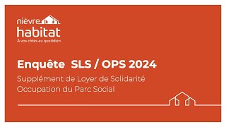 NIÈVRE HABITAT  BIEN REMPLIR SON ENQUÊTE SLSOPS 2024 [upl. by Otnicaj]