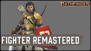 All Changes to Fighter in Pathfinder 2es Remaster [upl. by Pry]