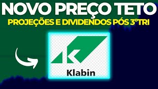 KLABIN NOVO PREÇO TETO e Projeções ações KLBN11 KLBN4 KLBN3 [upl. by Louella]