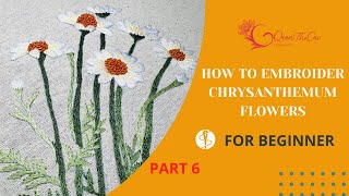 How to embroider chrysanthemums Its very easy anyone can do part 6 [upl. by Adlare]