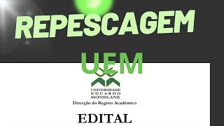 UEM REPESCA COMO ACONTECE REPESCAGEM UEM 2024 [upl. by Ainnet]