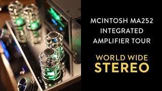 McIntosh MA252 Integrated Amp Tour [upl. by Erhard199]