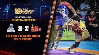 Telugu Titans Register Their 1st Win of the Season in a Thriller  PKL 10 Match 35 Highlights [upl. by Merrili]