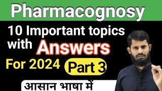 pharmacognosy important questions with answers part 3  most important questions for pharmacognosy [upl. by Ailenroc]