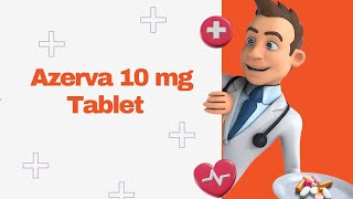 Azvera 10 mg Tablet [upl. by Ateikan]