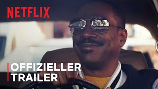 Beverly Hills Cop Axel F  Offizieller Trailer  Netflix [upl. by Donna]