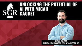 Unlocking the Potential of AI with Micah Gaudet [upl. by Elletsirk]