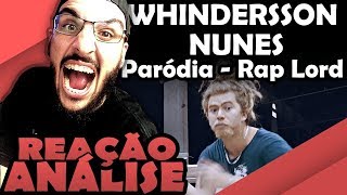 Whindersson Nunes  Paródia Raplord Reação Análise [upl. by Odysseus]