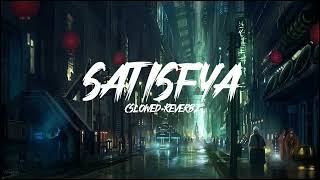 Satisfya Song Slowed amp Reverb  Lofi Song 8D Audio [upl. by Mackintosh]