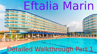 Eftalia Marin Alanya Turkey Detailed Walkthrough Part 1  Swimming Pools and Outdoors [upl. by Lev82]